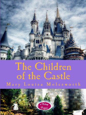 cover image of The Children of the Castle